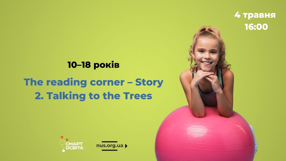 The reading corner – Story 2. Talking to the Trees