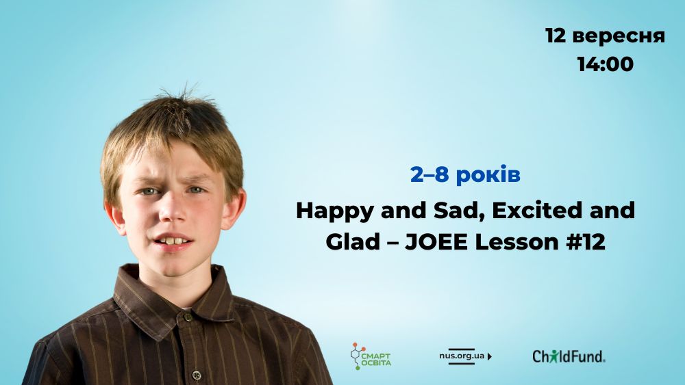 Happy and Sad, Excited and Glad – JOEE Lesson #12