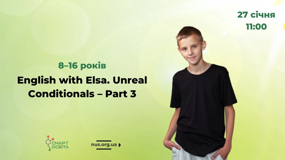 English with Elsa. Unreal Conditionals – Part 3
